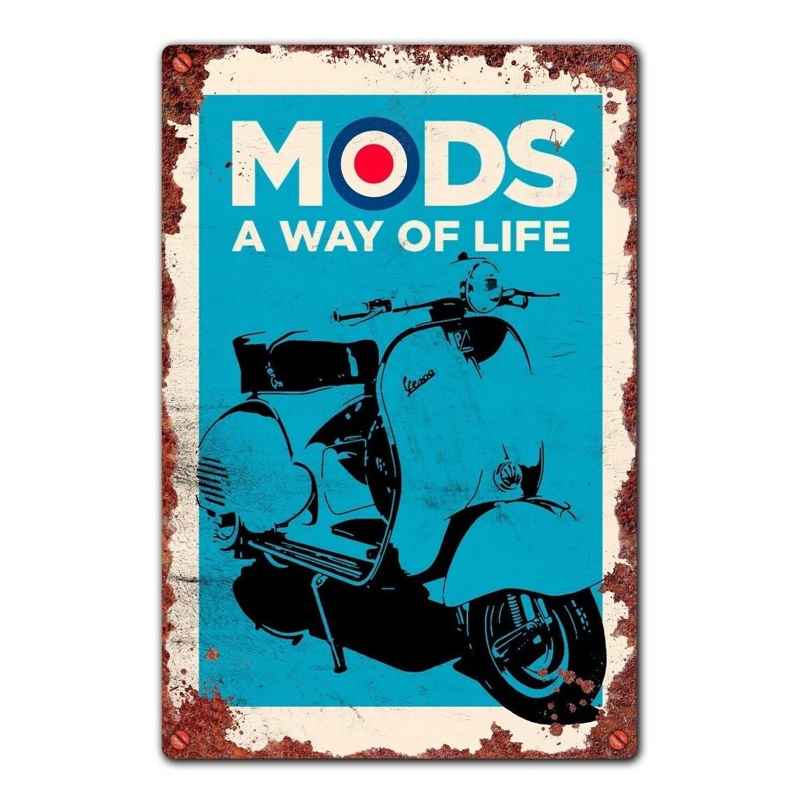 Mod Metal Plaque, Man Cave Plaque, Vespa Wall Plaque, Mods Tin Sign